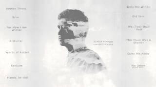 Ólafur Arnalds - For Now I Am Winter (Official Album Sampler)