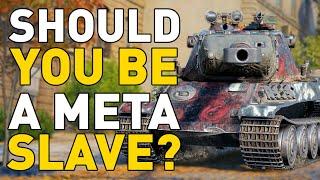 Should you be a META SLAVE in World of Tanks?