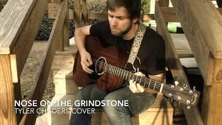 Nose on the Grindstone(Tyler Childers Cover)