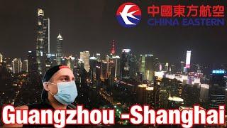 Travelling From Guangzhou to Shanghai  - China Eastern Airlines Domestic Flight 2020