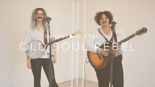 OLD SOUL REBEL - Old Soul Rebel (Sandstone Studios)