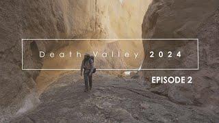 Photographing Death Valley, Winter 2024: Episode 2