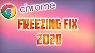 Chrome Freezes Windows 10 Fix 2020 (Chrome not responding, cannot print)