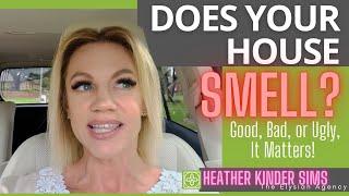 What If A House Smells During A Showing - Home Selling Tips || Heather Sims Realtor