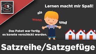 Satzreihe und Satzgefüge - was ist das? Satzreihe und Satzgefüge einfach erklärt! EinfachSchule