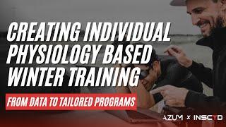 Creating Individual Physiology-based Winter Training: From Data to Tailored Programs