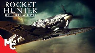 Rocket Hunter: Rise of the Nazi Komet | Full Movie | WW2 | Action War