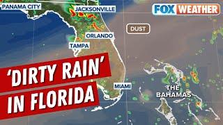Saharan Dust Layer Could Leave 'Dirty Rain' Across The Florida Peninsula