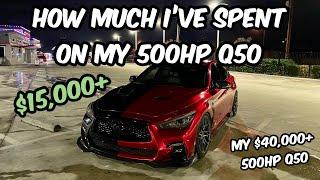 My 500HP Q50 with $15,000+ in mods