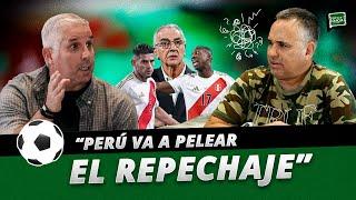 “PERU VA PELEAR EL REPECHAJE” - QUÉ TAL CANCHA️️ PT. 10 con Roberto Martinez y Diego Rebagliati