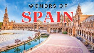 Wonders of Spain | The Amazing Places in Spain | 4K Travels