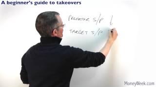 A beginner's guide to takeovers - MoneyWeek Investment Tutorials