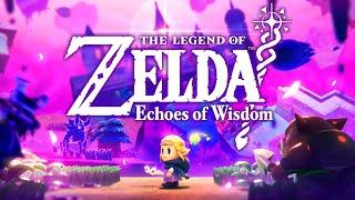 Zelda: Echoes of Wisdom - Full Game Walkthrough