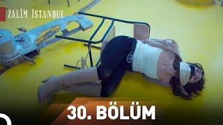 Zalim İstanbul | 30.Bölüm