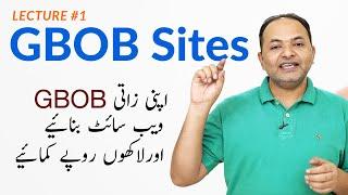 Create Your Own GBOB Sites |  Lecture 1 | Guest Posting Sites | Make Money With GBOB Course