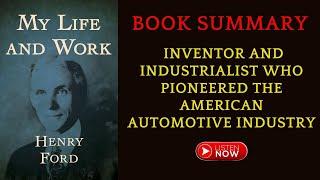 Book Summary My Life and Work by Henry Ford and Samuel Crowther | #freeaudiobook