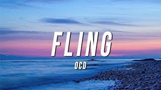 OCD - Fling (Lyrics)