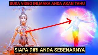 Buka video ini, Maka anda akan tahu SIAPA DIRI ANDA SEBENARNYA.