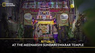 Rituals at the Meenakshi Sundareswarar Temple | India’s Mega Festivals | National Geographic