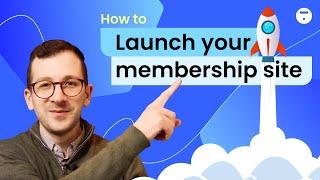 Create & Launch a Membership Site in 2024: Step-by-step Guide & Thinkific Tutorial
