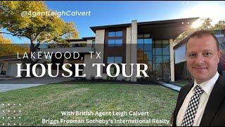 Luxury Property Tour | Lakewood, Dallas TX | Contemporary Style | British Agent Leigh Calvert