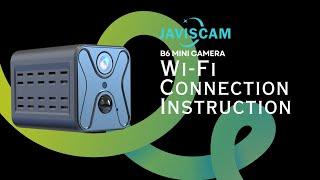 B6 wireless mini camera - WiFi connection