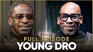 Young Dro Talks Fentanyl Overdose, Kirk Franklin and Sobriety Game Plan