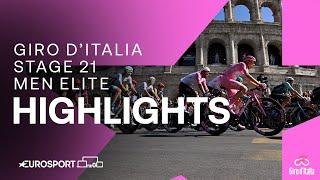 EPIC FINALE IN ROME  | Giro D'Italia Stage 21 Race Highlights | Eurosport Cycling