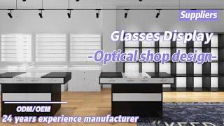 Optical shop design and high quality glasses display fixtures customization