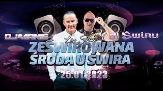 DJ ŚWIRU & DJ ARNIE On Air ZeŚwirowana Środa (25.01.2023)