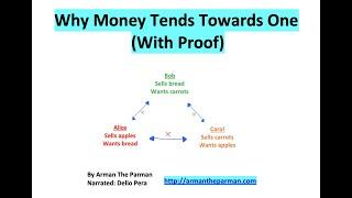 Why Money Tends Towards One (With Proof)