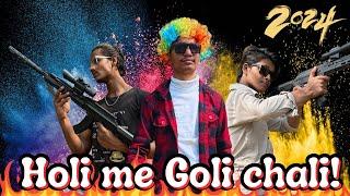 HOLI ME GOLI CHALI