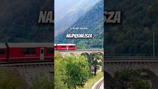 Bernina Express - najpiękniejsza trasa widokowa na świecie!