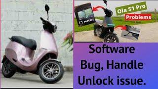 Ola S1 Pro and S1 Software Bug! Handle lock !