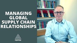 Managing Global Supply Chain Relationships for Competitive Advantage | Patrick Daly