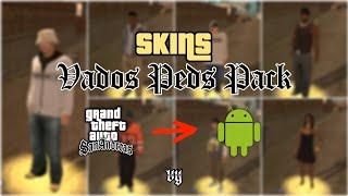 Skins de Peatones en HD para GTA San Andreas Android - Vados Peds Pack -