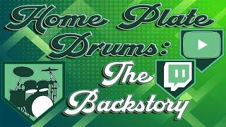Home Plate Drums: The Backstory