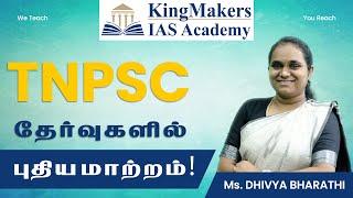 New Changes in TNPSC Exams | Revised Annual Planner | Ms. T Dhivya bharathi | KingMakers IAS Academy