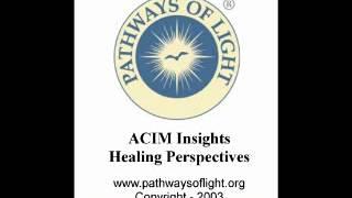 ACIM Insights - Lesson 155 - Pathways of Light