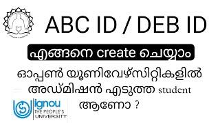 HOW TO CREATE ABC ID AND DEB ID in Malayalam #distancelearning #ignou #sgou