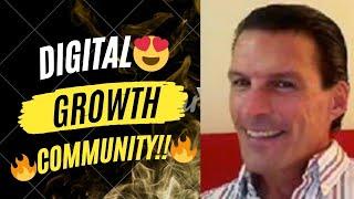 IS THE DIGITAL GROWTH COMMUNITY THE BACKBONE OF THE LEGACY BUILDER PROGRAM? Digital Growth Community