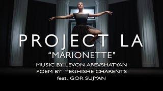 “MARIONETTE” («Մարիոնետկա») by PROJECT LA