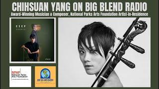 Award-winning Musician and Composer Chihsuan Yang