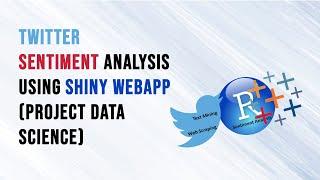 AyoSinau #5 - Twitter Sentiment Analysis using Shiny WebApp (Project Data Science)