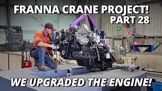 Test Fitting the NEW Engine and it’s a BIG Upgrade! | Franna Crane Project | Part 28