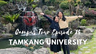 Eps. 14 CAMPUS TOUR -  TAMKANG UNIVERSITY (TKU) 談江大學 (Campus Tour with Meilia)