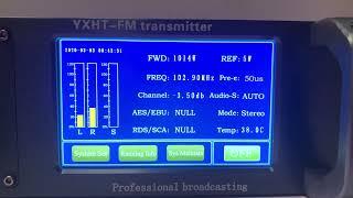 Description How to set the function of 300w-2000w YXHT-3.0 FM broadcast transmitter?