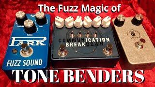 The Fuzz Magic of Tone Benders