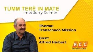Tumm Teré in Mate | Transchaco Mission | RCC 2019