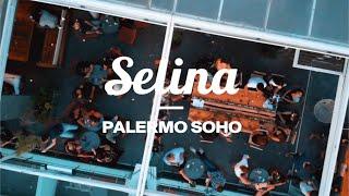 ONE DAY IN SELINA PALERMO SOHO | GENERAL MOOD VIDEO | BUENOS AIRES ARGENTINA